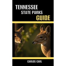 (영문도서)Tennessee State Parks Guide Paperback, Independently Published, English, 9798245337975