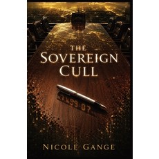 (영문도서)The Sovereign Cull: A Battle Royale LitRPG Survival Novel of Essence Points and... Hardcover, Novella Pub, English, 9798256000011