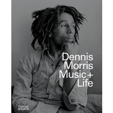 (영문도서) Dennis Morris: Music + Life Hardcover, Thames & Hudson, English, 9780500028377