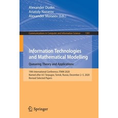 Information Technologies and Mathematical Modelling. Queueing Theory and Applications: 19th Internat... Paperback, Springer, English, 9783030722463