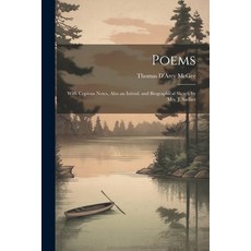 (영문도서) Poems: With Copious Notes Also an Introd. and Biographical Sketch by Mrs. J. Sadlier Paperback, Legare Street Press, English, 9781021686404
