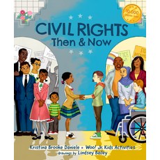 (영문도서) Civil Rights Then and Now: A Timeline of Past and Present Social Justice Issues in America Paperback, Dragonfruit, English, 9781642508918