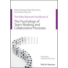 The Wiley Blackwell Handbook of the Psychology of Team Working and Collaborative Processes Paperback, Wiley-Blackwell, English, 9781119673705