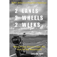 2 Lanes - 2 Wheels - 2 Weeks Paperback, Lulu.com