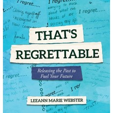 (英文圖書)That's Regrettable: Releasing the Past to Fuel Your Future 精裝版, Aviva Publishing, 英文