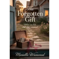 (영문도서)The Forgotten Gift: What Was Lost and What Remained Paperback, Independently Published, English, 9798273966338