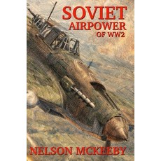 (영문도서)Soviet Airpower of WW2 Paperback, Independently Published, English, 9798241183446