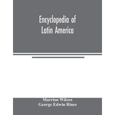 (영문도서) Encyclopedia of Latin America: dealing with the life achievement and national... Paperback, Alpha Edition, English, 9789354003219