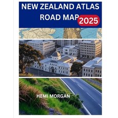 (英文圖書)New Zealand Atlas Road Map 2025: A Scenic Guide to Epic Drives Hidden Wonders a... 平裝版, Independently Published, 英文