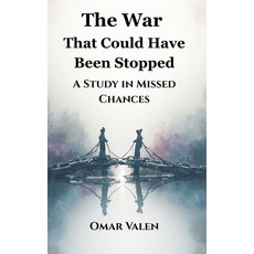 (英文圖書)The War That Could Have Been Stopped: A Study in Missed Chances 精裝版, Vij Books, 英文