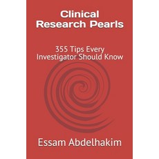 (英文圖書)Clinical Research Pearls: 355 Tips Every Investigator Should Know 平裝版, Independently Published, 英文