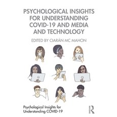Psychological Insights for Understanding COVID-19 and Media and Technology Paperback, Routledge, English, 9780367640064
