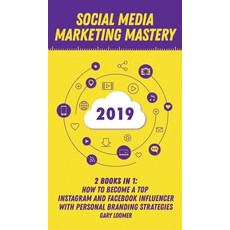 (영문도서) Social Media Marketing Mastery 2020: 2 Books in 1 - How to Become a Top Instagr... Hardcover, Green Elephant Publications, English, 9781989765357