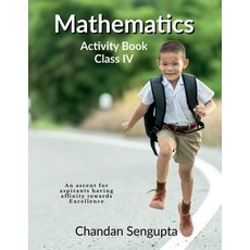 (영문도서) Mathematics Activity Book Class IV: An ascent for aspirants having affinity tow... Paperback, Notion Press, English, 9781638061434