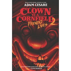 (영문도서) Clown in a Cornfield 2: Frendo Lives Hardcover, Harperteen, English, 9780063096912