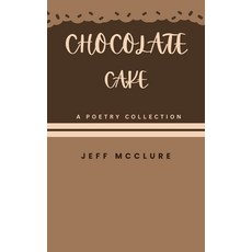 (영문도서)Chocolate Cake Paperback, Independently Published, English, 9798272737144