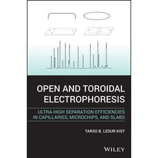 (영문도서) Open and Toroidal Electrophoresis Hardcover, Wiley, English, 9781119539407