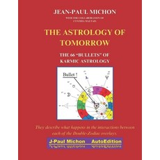 (英文圖書)The Astrology of Tomorrow: The 66 "Bullets" of Karmic Astrology 平裝版, Independently Published, 英文