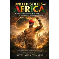 (영문도서)United States of Africa Youth Power Political Reform and the Blueprint for Afr... Paperback, Independently Published, English, 9798242292178