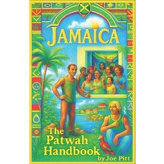 (영문도서)The Patwah Handbook: From Africa to Yaad Paperback, Independently Published, English, 9798196285127 Independently Published, English, 9798196285127