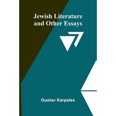 (영문도서)Jewish Literature And Other Essays Paperback, Alpha Edition, English, 9789371779463
