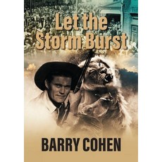 (영문도서)Let the Storm Burst Paperback, Barry John Cohen, English, 9780796167231 Barry John Cohen, English, 9780796167231