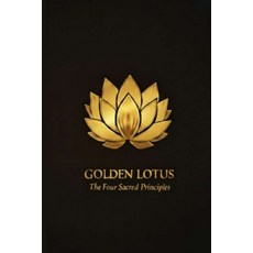 (英文圖書)Golden Lotus: The Four Sacred Teachings 平裝版, Independently Published, 英文