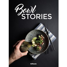 (영문도서) Bowl Stories Hardcover, Te Neues Publishing Company, English, 9783832733797