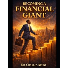(영문도서)Becoming a Financial Giant Paperback, Independently Published, English, 9798244575491