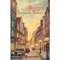 (영문도서)The curious case of Benjamin Button Paperback, Edicions Perello, English, 9791387576059