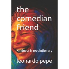 (英文圖書)The comedian friend: Kindness is revolutionary 平裝版, Independently Published, English, Paperback