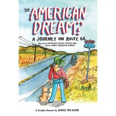 The American Dream?: A Journey on Route 66 Discovering Dinosaur Statues Muffler Men and the Perfec... Library Binding, Zest Books (Tm)