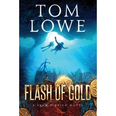 Flash of Gold: A Sean O'Brien Novel Paperback, Independently Published, English, 9798596001204