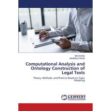 (영문도서)Computational Analysis and Ontology Construction of Legal Texts Paperback, LAP Lambert Academic Publis..., English, 9786209851476