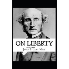 On Liberty Illustrated Paperback, Independently Published