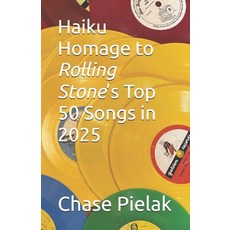 (英文圖書)Haiku Homage to Rolling Stone's Top 50 Songs in 2025 平裝版, Independently Published, 英文