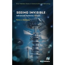 (영문도서) Seeing Invisible: Advanced Antenna Arrays Hardcover, River Publishers, English, 9788770040235