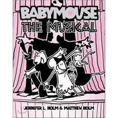Babymouse #10: The Musical Paperback, Random House Books for Young Readers