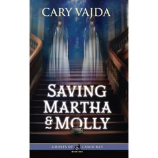 (영문도서)Saving Martha & Molly Hardcover, Mission Point Press, English, 9781965278864