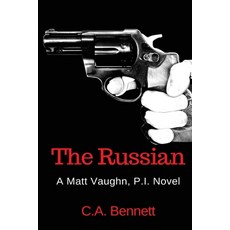 (영문도서) The Russian: A Matt Vaughn P.I. Novel Paperback, Indy Pub, English, 9781087863511