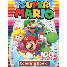 Super mario Coloring Book: +100 Illustrations wonderful Jumbo Super mario Coloring Book For Kids Ag... Paperback, Independently Published, English, 9798577387143