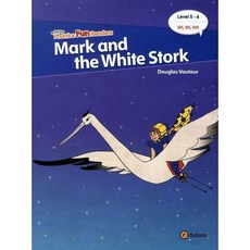 [이퓨쳐] MARK AND THE WHITE STORK (with QR) (EPFR LEVEL 5-4) [따뜻한책방]