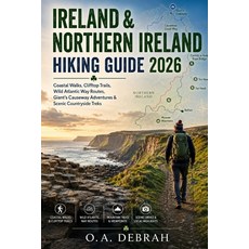 (영문도서)Ireland & Northern Ireland Hiking Guide 2026: Coastal Walks Clifftop Trails Wi... Paperback, Independently Published, English, 9798198068933 Independently Published, English, 9798198068933