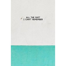(영문도서) All the I Can't Remember: Password Keeper and Finder Notebook w/ White & Green Paint on ... Paperback, Independently Published, English, 9781080754854