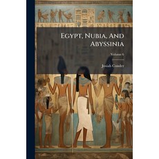 (英文圖書)Egypt Nubia And Abyssinia 平裝版, Hutson Street Press, 英文