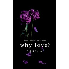 (영문도서) Why Love? Paperback, Notion Press, English, 9781636061641
