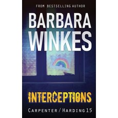 (영문도서)Interceptions: A Lesbian Detective Novel Paperback, Barbara Winkes, English, 9781069667199