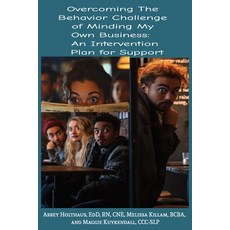 (英文圖書)Overcoming the Behavior Challenge of Minding My Own Business: An Intervention Pl... 平裝版, Independently Published, 英文