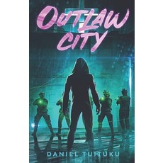(영문도서) Outlaw City Paperback, Independently Published, English, 9798346059769