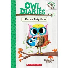 Eva and Baby Mo:A Branches Book (Owl Diaries #10)